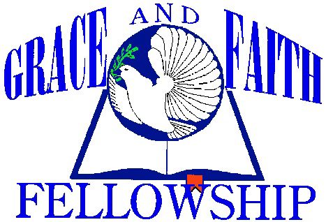 Grace and Faith Fellowship